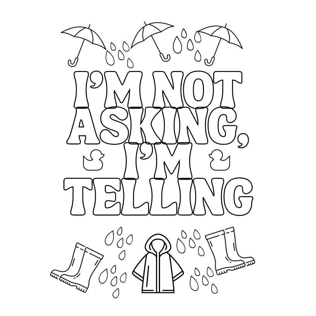 MOM-ISMS: The Things ALL Moms Say Coloring Book