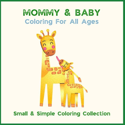Mommy & Baby Mini Coloring Book